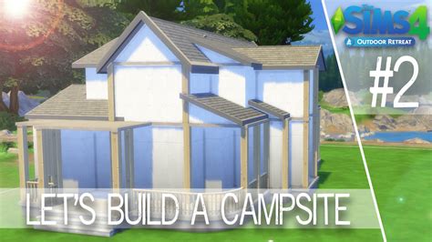 The Sims 4 Lets Build A Campsite Part 2 Youtube