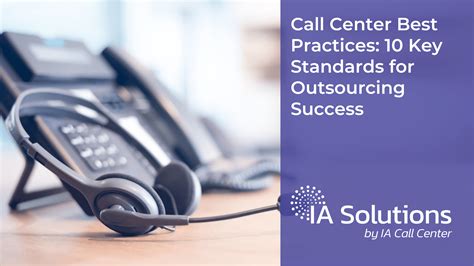 Call Center Best Practices 10 Standards For Outsourcing Success
