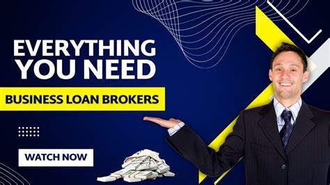 How To Be A Business Loan Broker Everything You Need Youtube