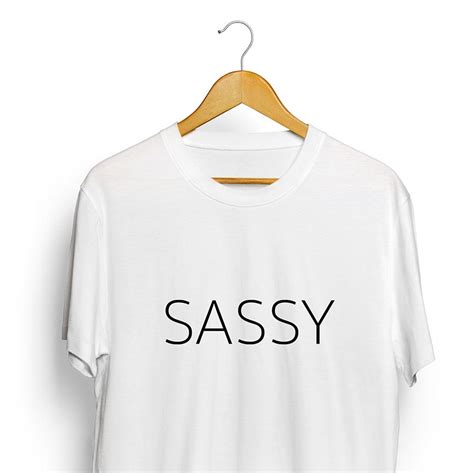 Sassy T Shirt Girl Power T Shirt Shirts Feminist Tees