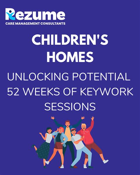 Unlocking Potential 52 Weeks Of Keywork Sessions Rezume Care