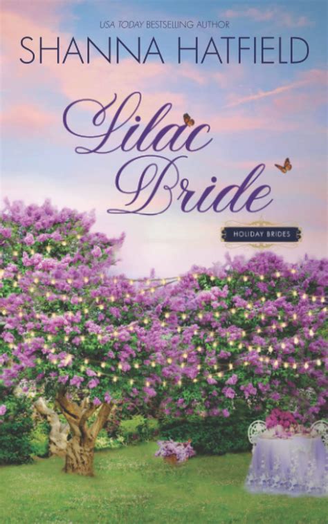Lilac Bride Holiday Brides By Shanna Hatfield Goodreads