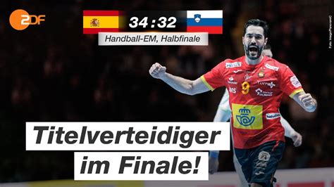 Wetten zum em 2021 halbfinale. Halbfinale: Spanien - Slowenien 34:32 - Highlights | Handball-EM 2020 - ZDF - YouTube