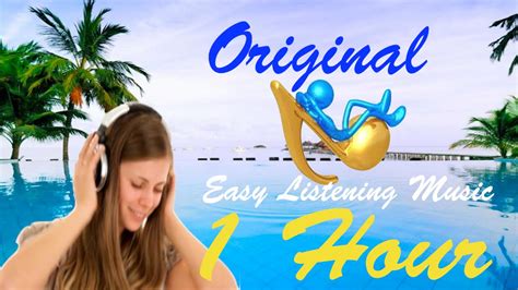 Easy Listening Music Instrumental Songs Playlist 1 Hour Relaxing Summer Jazz Video Youtube