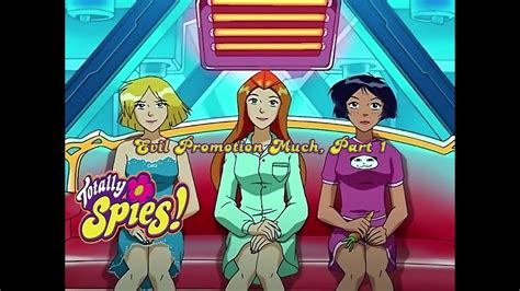 Totally Spies 1080p 60fps Season 3 Episode 24 Evil Promotion Much Part 1 Youtube