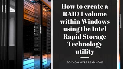 How To Create A Raid 1 Volume Within Windows Using The Intel Rapid