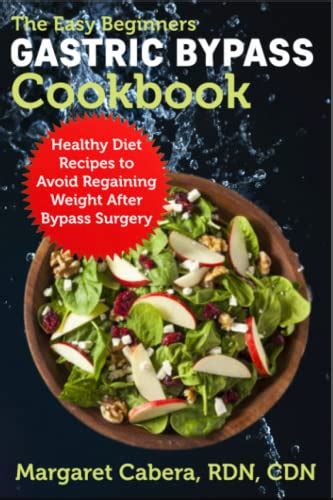 The Easy Beginners Gastric Bypass Cookbook Healthy Diet Recipes To