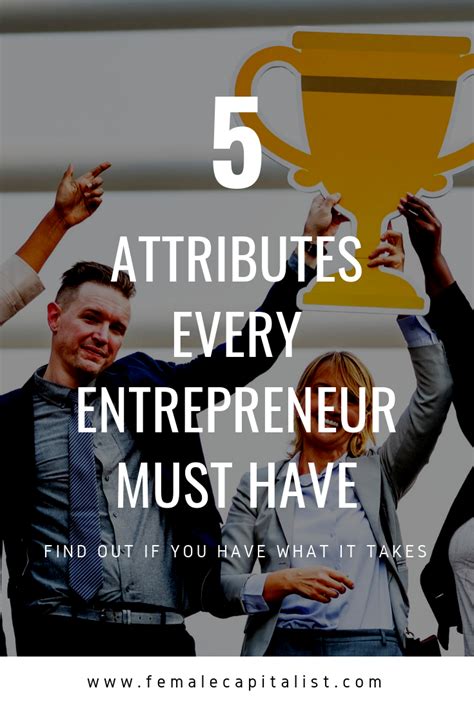 5 Attributes Every Entrepreneur Must Have