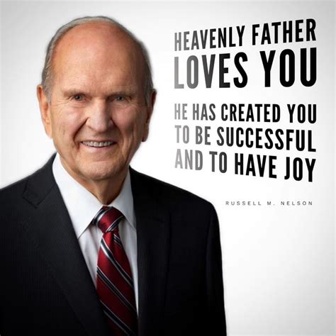 Remember “our Heavenly Father Loves You He Has Created You To Be Successful And To Have
