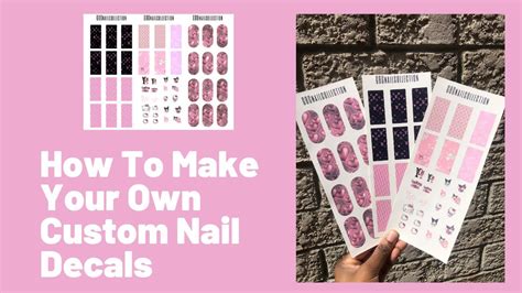 How To Make Your Own Nail Decals 