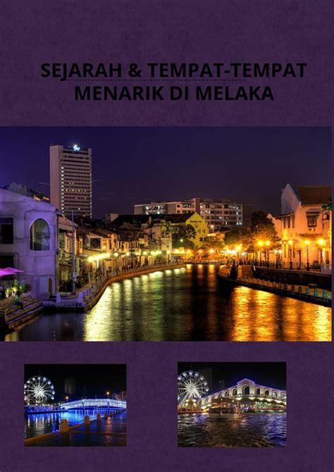 Melaka memang banyak tempat menarik, sebab tu wajib tempah homestay dan hotel awal awal. sejarah&tempat-tempat menarik di melaka by 9888AA87C6F ...