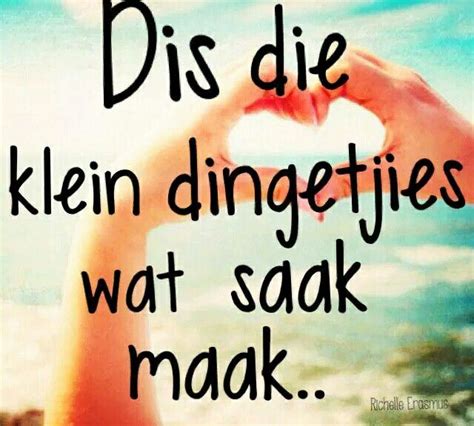 Waarheid Waarhede En Inspirasie Afrikaans Quotes Afrikaanse Quotes