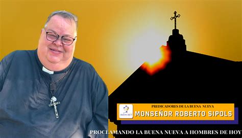 monseñor roberto sipols de donde nace la voz de jesús y para pasar el año nuevo cristo rey radio