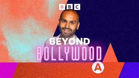 Bbc Asian Network Beyond Bollywood