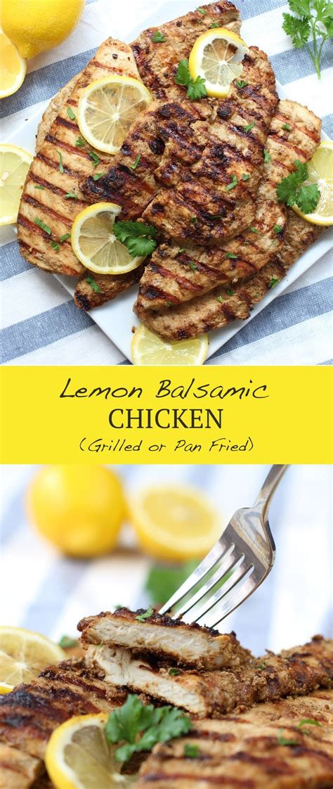 Maybe you would like to learn more about one of these? Lemon Balsamic Grilled (Or Pan Fried) Chicken | Recipe ...
