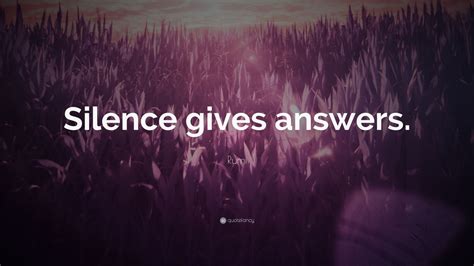 Rumi Quote “silence Gives Answers” 12 Wallpapers Quotefancy