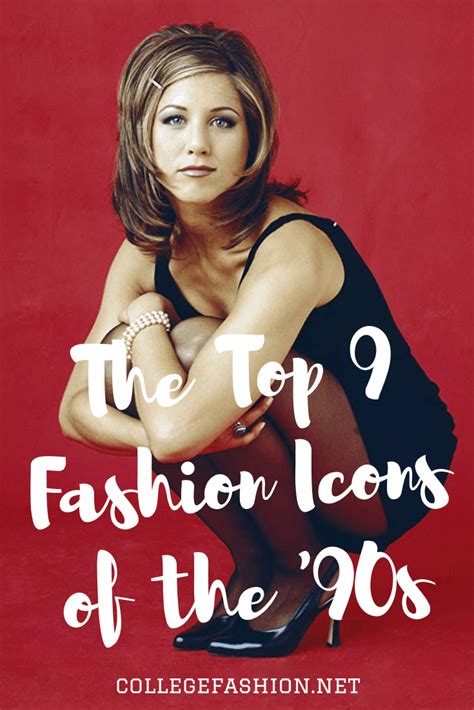 The Top 9 Fashion Icons Of The 90s College Fashion