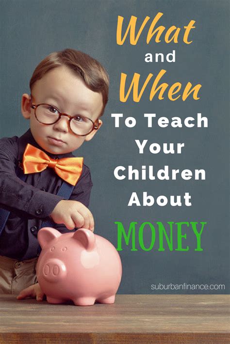 What And When To Teach Your Children About Money Suburban Finance