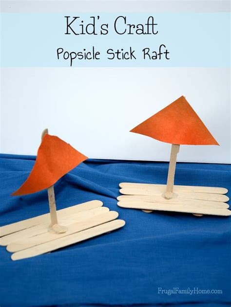 Kids Craft Popsicle Stick Rafts Crafts For Kids Popsicle Stick