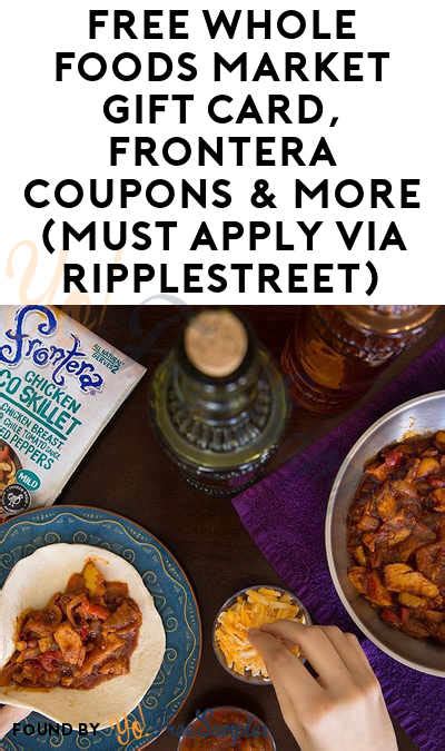 Is an american supermarket chain that specializes in selling natural food products free form artificial preservatives. FREE Whole Foods Market Gift Card, Frontera Coupons & More ...
