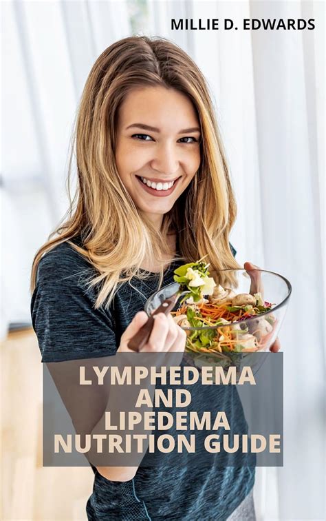 Lymphedema And Lipedema Nutrition Guide Step By Step