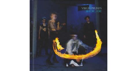 Virgin Prunes If I Die I Die 40th Anniversary Edition 2cd Cd