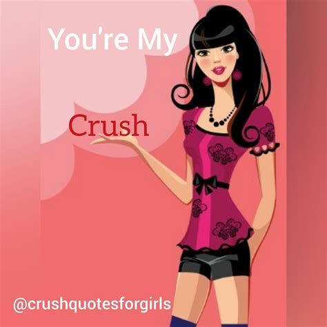 you are my crush