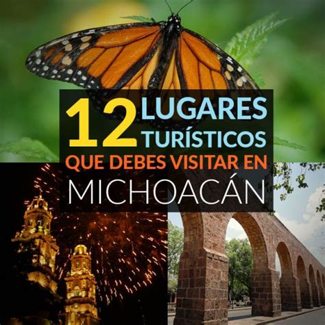 12 lugares turísticos que debes visitar en Michoacán Tips Para Tu Viaje