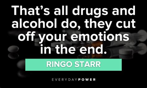 70 Drug Quotes About The Effects Of Drug Use 2022