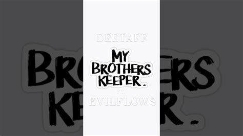 My Brothers Keeper Deetaff Ft Evilflows Youtube