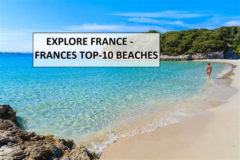 Camping By The Sea The 10 Most Beautiful Beaches In France Most