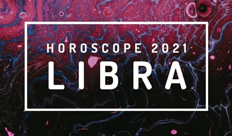 Horoscope For Libra 2021 Artofit