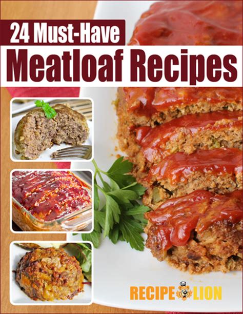 Directions step 1 preheat oven to 350 degrees f (175 degrees c). 24 Must-Have Meatloaf Recipes Free eCookbook | RecipeLion.com