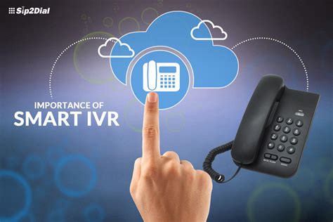 The Importance Of Smart Ivr For Your Business Sip2dial