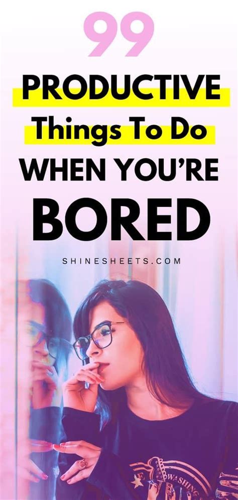 99 productive things to do when you re bored 15 fun ideas productive habits productive things