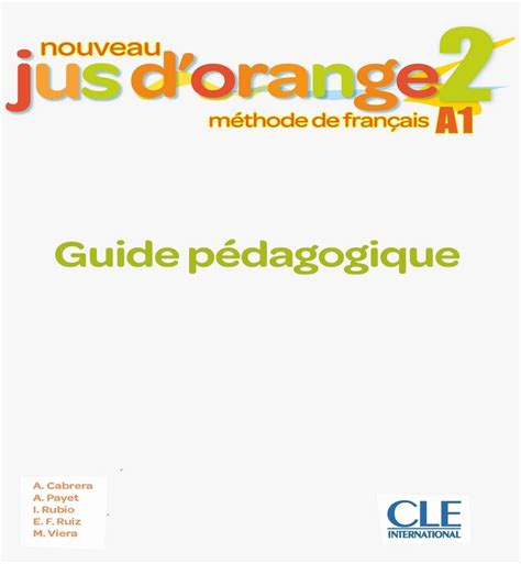 Nouveau Jus Dorange 2 Niveau A1 Guide Pédagogique Guide Pédagogique