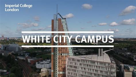 White City Campus About Imperial College London