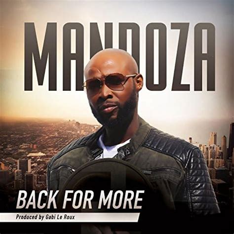 play back for more by mandoza on amazon music