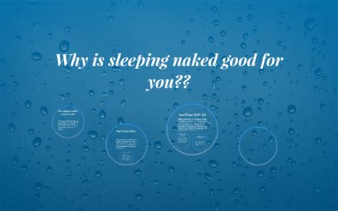 Why Is Sleeping Naked Good For You By Paige Miller On Prezi