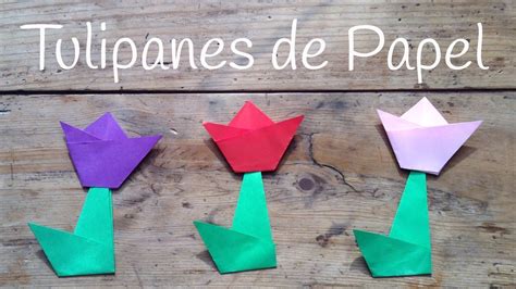 Tulipan De Papel Paso A Paso Origami Fácil Para Niños Origami Fácil
