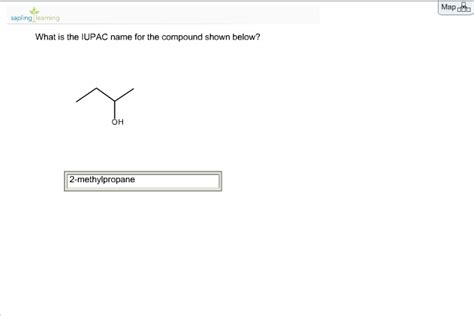 Solved What Is The Iupac Name For The Compound Shown Below