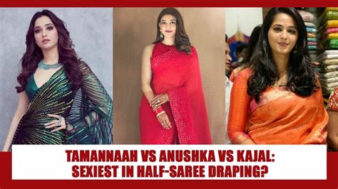 Tamannaah Bhatia Kajal Aggarwal And Anushka Shettys Attractive Half
