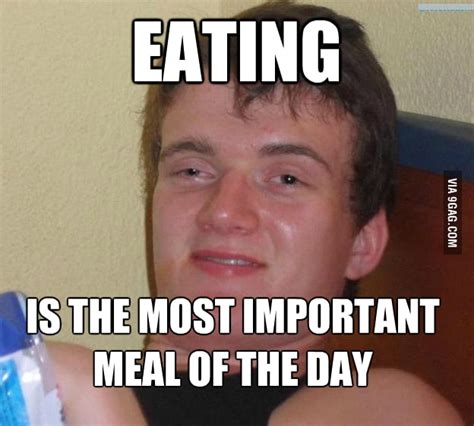 most important meal 9gag