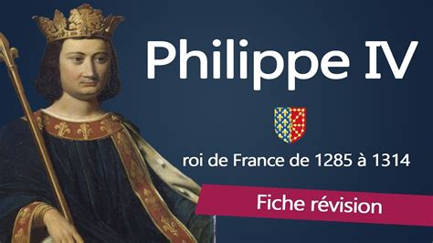 Fiche Révision Philippe Iv Le Bel Roi De France Youtube