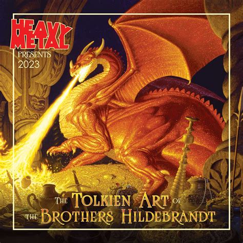 Heavy Metal Presents The Tolkien Art Of The Brothers Hildebrandt 2023