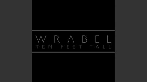Ten Feet Tall Youtube Music