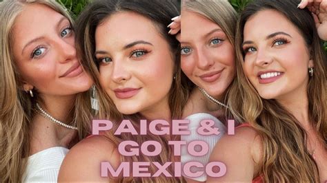 Paige I Go To Mexico Brooke Hyland Youtube