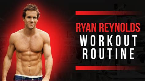Ryan Reynolds Workout Routine Guide Youtube