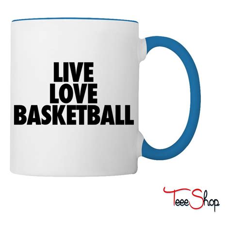 Live Love Basketball Basketball Coffee And Tea Mug Basquetball Basquet