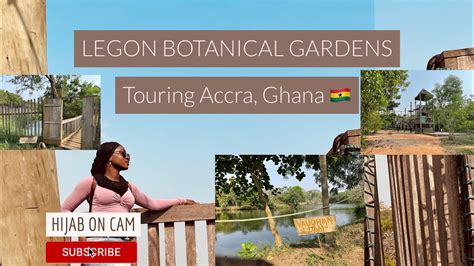 Accra Vlog 1 Legon Botanical Garden Ghana Things To Do In Accra Travel And Tours Youtube